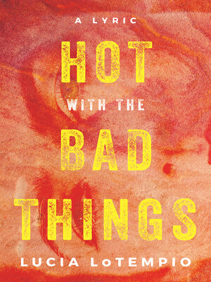 cover image of Hot with the Bad Things